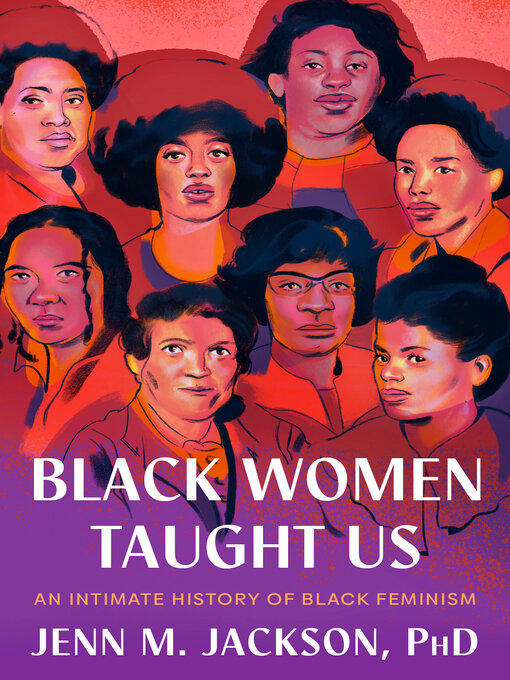Title details for Black Women Taught Us by Jenn M. Jackson, PhD - Wait list